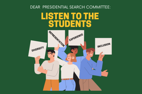 OPINION | Dear presidential search committee: Listen to the students