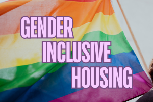 Student leaders help establish LGBTQIA+ housing