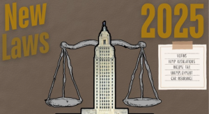 Louisiana ushers in several new laws into 2025.